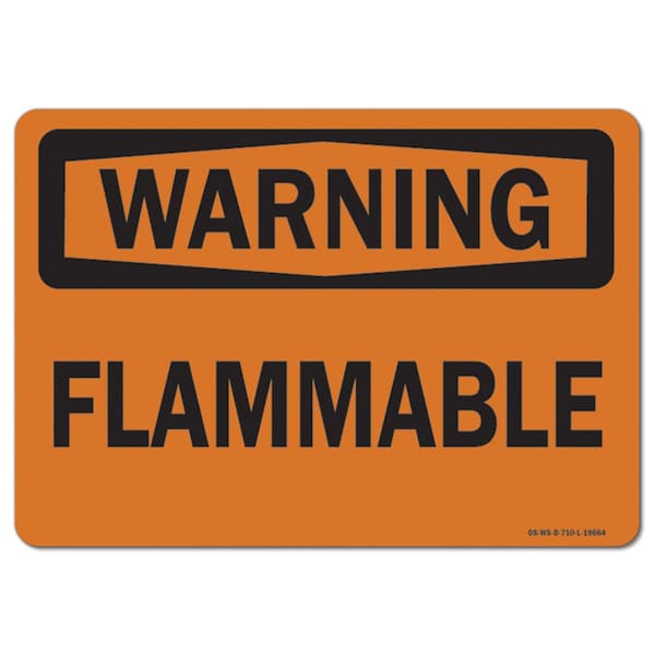 Safety Sign, OSHA Warning, 7" Height, 10" Width, Aluminum, Flammable, Landscape